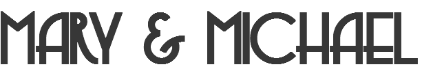 Mary & Michael
